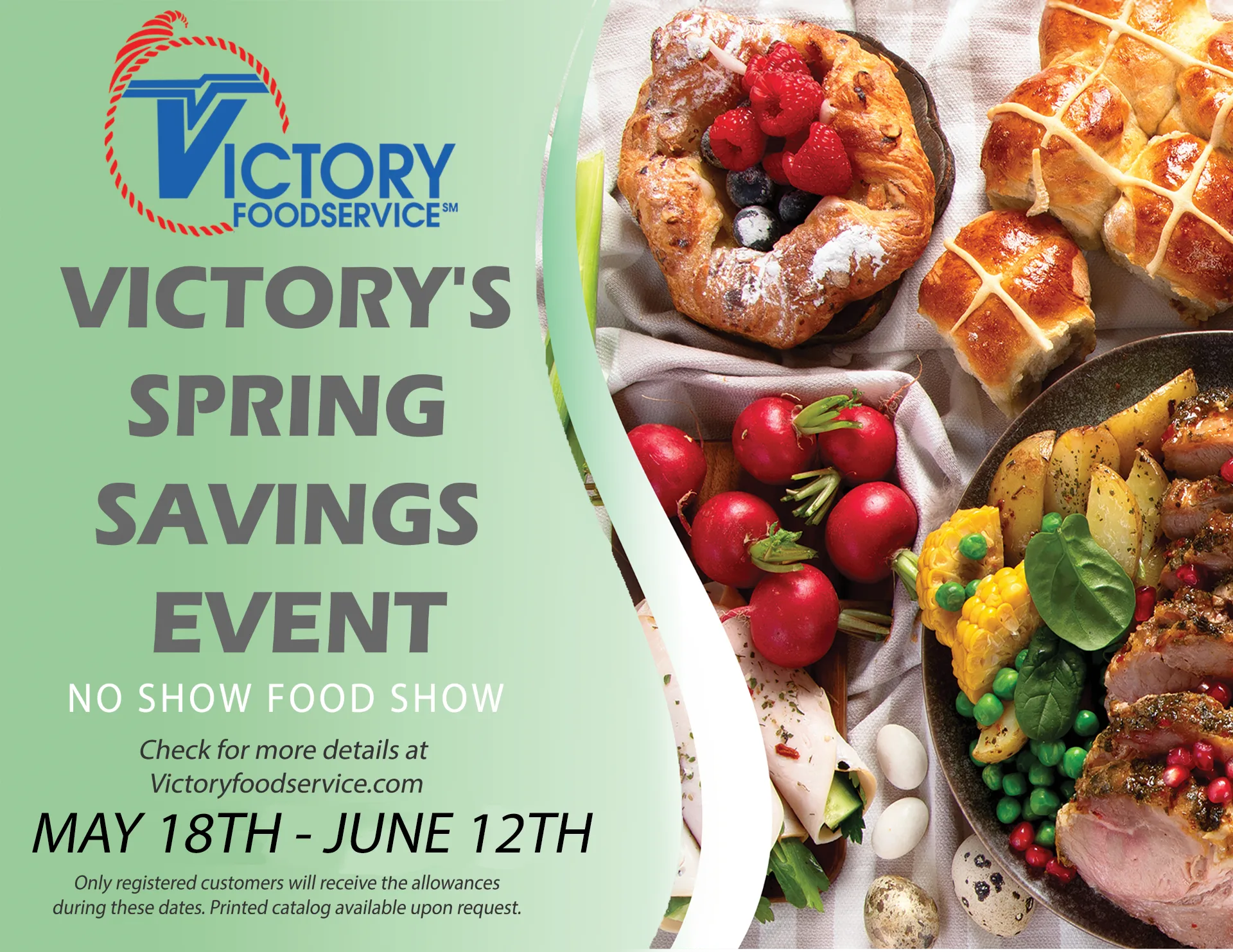 Victory Foodservice promotional flyer advertising Spring Savings Event from May 18th to June 12th, featuring gourmet bakery items, fresh produce, and prepared meats for wholesale food distribution.